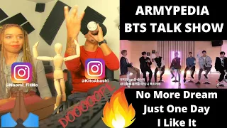 ARMYPEDIA - BTS TALK SHOW No More Dream Just One Day(하루만) I Like It(좋아요) Live - KITO ABASHI REACTION