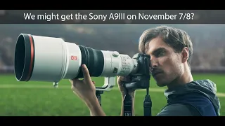 Some more "hints" about a possible Sony A9III announcement on November 7/8