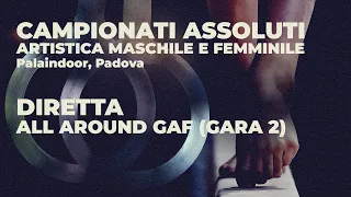 Padova - Campionati Assoluti GAM/GAF - All Around GAF (gara2)