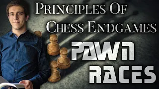 Pawn Races | Principles of Chess Endgames | GM Naroditsky