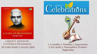 G N Balasubramaniam - All India Radio Concert