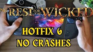 No Rest for the Wicked Steam Deck Hotfix 6  no crashes resolution 70%.