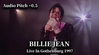 Michael Jackson | Billie Jean Live In Gothenburg 1997 [HWT] (Audio Pitch +0,5)