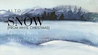 Snow (from White Christmas) Alto by Irving Berlin.  Arr by Mark Brymer