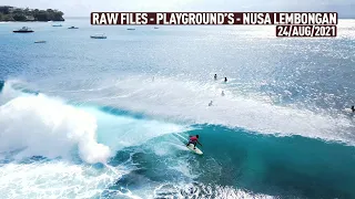 Playground's - The Best Left in Nusa Lembongan - RAWFILES - 24/AUG/2021 - 4K