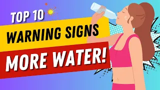10 Signs You're Not Drinking Enough Water