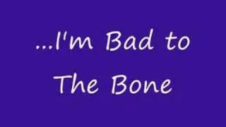 Dean's- Bad to The Bone