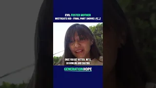 Evil Foster Mother Mistreats Kid-Final Part (Movie) PT 2 (swipe for PT 3) #shorts #generationhope