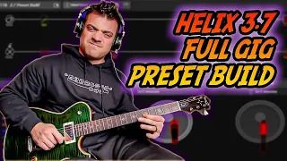 FULL Gig Preset Walkthrough using dual amps & dual cabs Line 6 Helix 3.7 Update