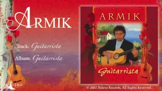 Armik  -  Guitarrista – OFFICIAL - Nouveau Flamenco - Spanish Guitar