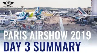 Paris Airshow 2019 | Day 3 Summary | #PAS2019