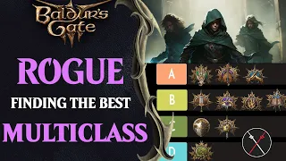 Baldur's Gate 3 Rogue Multiclassing Guide & Ranking