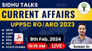 Sidhu Talks | Current Affairs | For UPSC EPFO, APFC, ALC & ESIC | 8th Feb. 2024 | By Davinder Sir