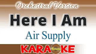 Here I Am - Air Supply (Karaoke)