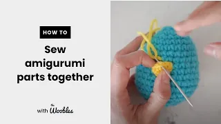 How to sew amigurumi parts together