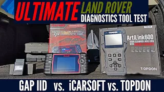 The Ultimate Land Rover / Range Rover Diagnostic Tool Test - GAP IID vs. iCarsoft vs. Topdon!