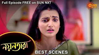 Nayantara - Best Scene | 23 June 2022 | Full Ep FREE on SUN NXT | Sun Bangla Serial