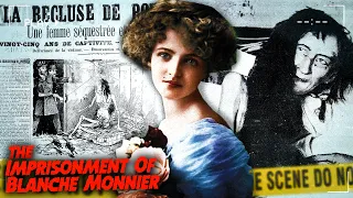 Blanche Monnier: Kept Captive For 25 YEARS!