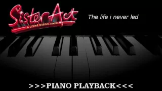 Piano Playback - The life I never led (Sister Act)