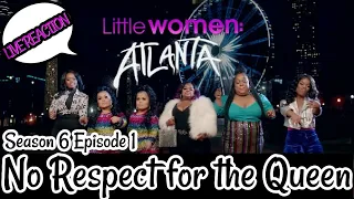 NEW |LITTLE WOMEN ATL: "No Respect for the Queen" S.6, Ep.1 (LIVE REACTION) #LITTLEWOMENATL