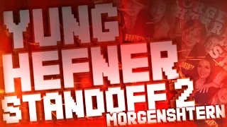 🔥 Yung Hefner 🔥 // MORGENSHTERN // FragMovie Standoff 2 by L-MAX //