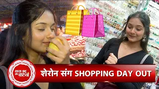 Exclusive Shopping Dayout With Yeh Rishta Kya Kehlata Hai's Kiara aka Sharon Varmaa With SBB