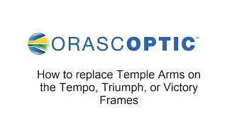 How to replace Temple Arms on the Tempo, Triumph, or Victory frames