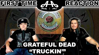 Truckin' - Grateful Dead | College Students' FIRST TIME REACTION!