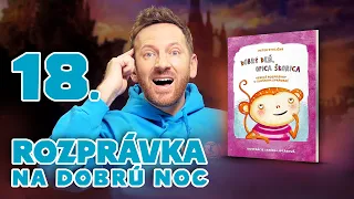 Miro Jaroš rozpráva - AKO SA MEDZI NAMI OBJAVILA OPICA ŠKORICA! (Rozprávka na dobrú noc 18)