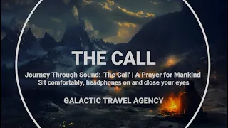🌌 "The Call" - A 15-Minute Galactic Travel Agency Sound Journey 🌌