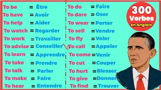 300 Verbes les plus importants et les plus Utilisés en Anglais.