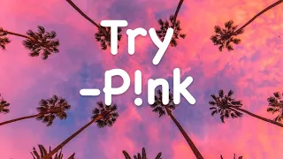 Try-P!nk-Lyrics