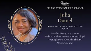 Celebrating The Life & Legacy of Mrs. Julia Daniel