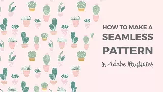 How to make a seamless pattern in Adobe Illustrator
