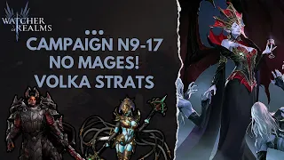 [GAMEPLAY] CAMPAIGN NORMAL CHAPTER 9-17 VOLKA STRAT NO MAGE - WATCHER OF REALMS