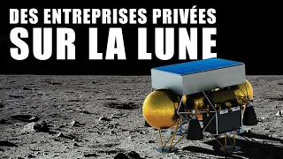 CLPS - Des ENTREPRISES PRIVÉES sur la LUNE ! LDDE