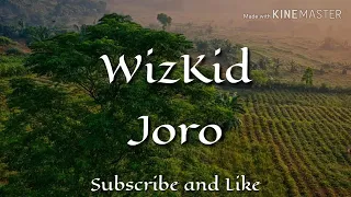 Wizkid-joro (lyric)