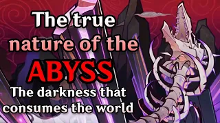 The Abyss that is consuming the world | The true ruler of the Abyss Order | Genshin Impact Theory
