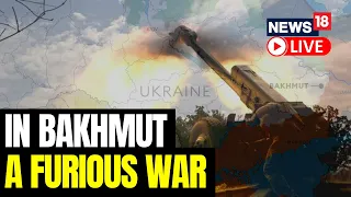 Russian Forces Making No Headway In Bakhmut Claims Ukraine | Russia Vs Ukraine War Update | News18
