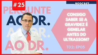 Consigo saber se é gravidez gemelar sem a o ultrassom? #VEDA24