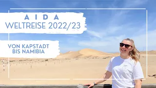 AIDA Weltreise 2022/23 - Von Kapstadt bis Namibia - VLOG Teil 26