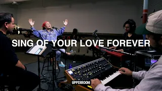 Sing Of Your Love Forever - UPPERROOM Wednesday Prayer 03/20/2024