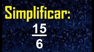 simplificar 15/6