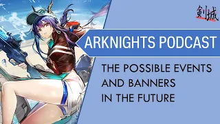 The Possible Events & Banners in the Future | TAP E01