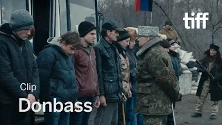 DONBASS Clip | TIFF 2018