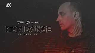 The Khitrov - ИDИ DANCE (Episode 21) Progressive House / Techno mix | dj live set 2024