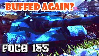 Foch 155 Buffed Again? || World of Tanks Valor Console PS4 XBOX
