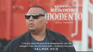 Manny V - Hermoso Momento ( Video Official )