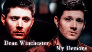 Dean Winchester - My Demons (Video/Song request)  [AngelDove]