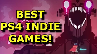 TOP 10 Must Play PS4 Indie Games!